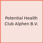Potential Health Club Alphen B.V.